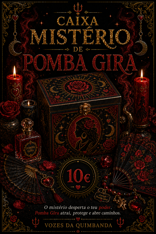 Caixa Misterio de Pomba Gira